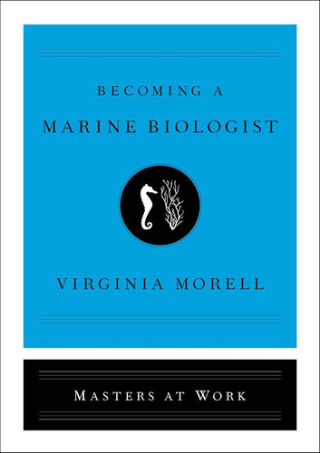Becoming a Marine Biologist (Masters at Work)