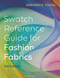 Swatch Reference Guide for Fashion Fabrics
