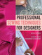 Professional Sewing Techniques for Designers Professional Sewing Techniques for Designers
