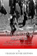 The Kent State Massacre: The History and Legacy of the Shootings That