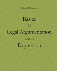 Basics of Legal Argumentation and its Expression