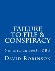 Failure to File & Conspiracy: United States vs. Messier & Robinson -