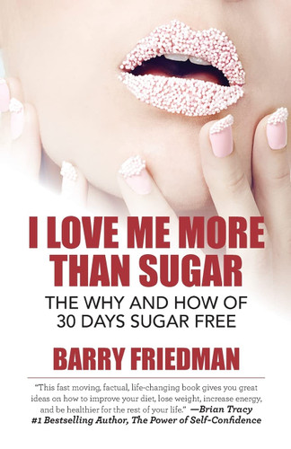 I Love Me More Than Sugar: The Why and How of 30 Days Sugar Free
