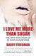 I Love Me More Than Sugar: The Why and How of 30 Days Sugar Free