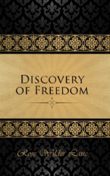 The Discovery of Freedom: Man's Struggle Against Authority