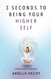 3 Seconds to Being Your Higher Self
