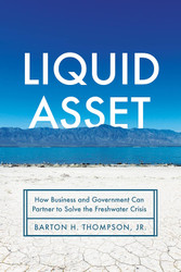 Liquid Asset: How Business and Government Can Partner to Solve the