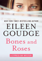 Bones and Roses (The Cypress Bay Mysteries Book 1)