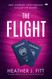 The Flight: A totally addictive murder mystery full of twists