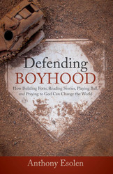 Defending Boyhood: How Building Forts Reading Stories Playing Ball