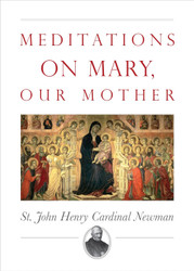 Meditations on Mary Our Mother