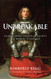 Unbreakable: Saints Who Inspired Saints to Moral Courage