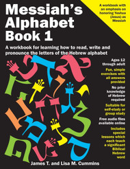 Messiah's Alphabet: A workbook for learning how to read write and