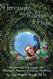 Through the Rabbit Hole: Explore and Experience the Shamanic Journey
