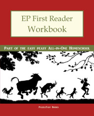 EP First Reader Workbook: Part of the Easy Peasy All-in-One Homeschool