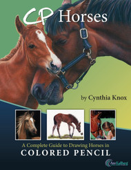 CP Horses: A Complete Guide to Drawing Horses in Colored Pencil