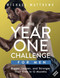 The Year One Challenge for Men: Bigger Leaner and Stronger Than Ever
