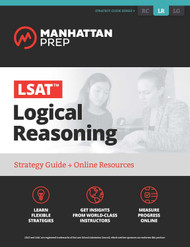 LSAT Logical Reasoning: Strategy Guide