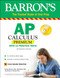 AP Calculus Premium: With 12 Practice Tests (Barron's Test Prep)