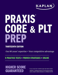 Praxis Core and PLT Prep: 9 Practice Tests