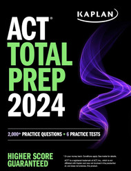ACT Total Prep 2024: Includes 2 000+ Practice Questions + 6 Practice