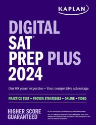 Digital SAT Prep Plus 2024: Includes 1 Realistic Full Length Practice