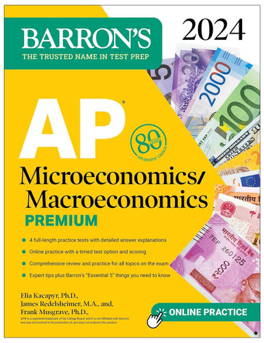 AP Microeconomics/Macroeconomics Premium 2024: 4 Practice Tests