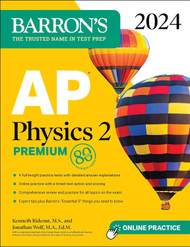 AP Physics 2 Premium 2024: 4 Practice Tests