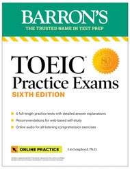 TOEIC Practice Exams: 6 Practice Tests