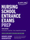 Nursing School Entrance Exams Prep: Your All-in-One Guide to the