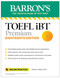 TOEFL iBT Premium with 8 Online Practice Tests