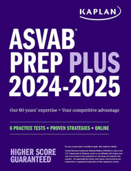ASVAB Prep Plus 2024-2025: 6 Practice Tests