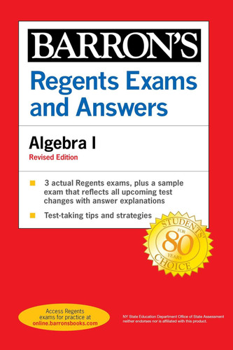 Regents Exams and Answers: Algebra I (Barron's Regents NY)