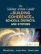 The Taking Action Guide to Building Coherence in Schools Districts
