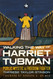 Walking the Way of Harriet Tubman
