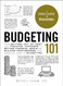 Budgeting 101: From Getting Out of Debt and Tracking Expenses to