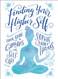 Finding Your Higher Self: Your Guide to Cannabis for Self-Care