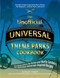 The Unofficial Universal Theme Parks Cookbook