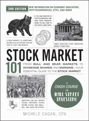 Stock Market 101:From Bull and Bear Markets to Dividends Shares and