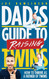 Dad's Guide to Raising Twins: How to Thrive as a Father of Twins