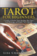 Tarot for Beginners: A Guide to Psychic Tarot Reading Real Tarot Card