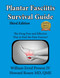 Plantar Fasciitis Survival Guide: The Ultimate Program to Beat