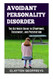 Avoidant Personality Disorder: The Ultimate Guide to Symptoms