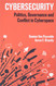 Cybersecurity: Politics Governance and Conflict in Cyberspace