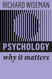 Psychology: Why It Matters