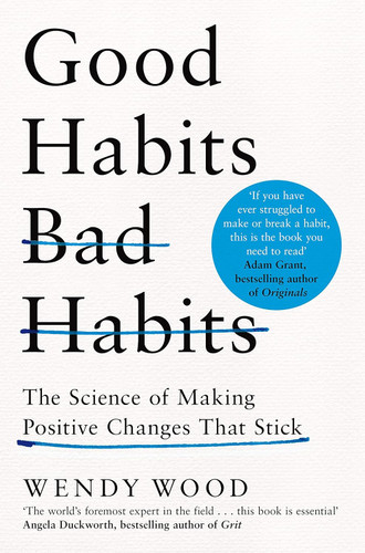 Good Habits Bad Habits