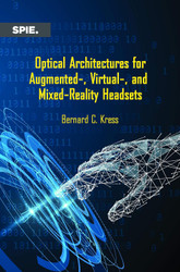 Optical Architectures for Augmented- Virtual- and Mixed-Reality