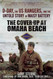 The Cover-Up at Omaha Beach: D-Day the US Rangers and the Untold