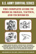 The Complete U.S. Army Survival Guide to Medical Skills Tactics and