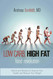 Low Carb High Fat Food Revolution: Advice and Recipes to Improve Your